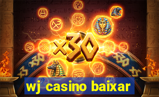 wj casino baixar